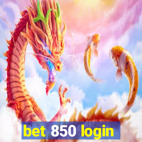 bet 850 login